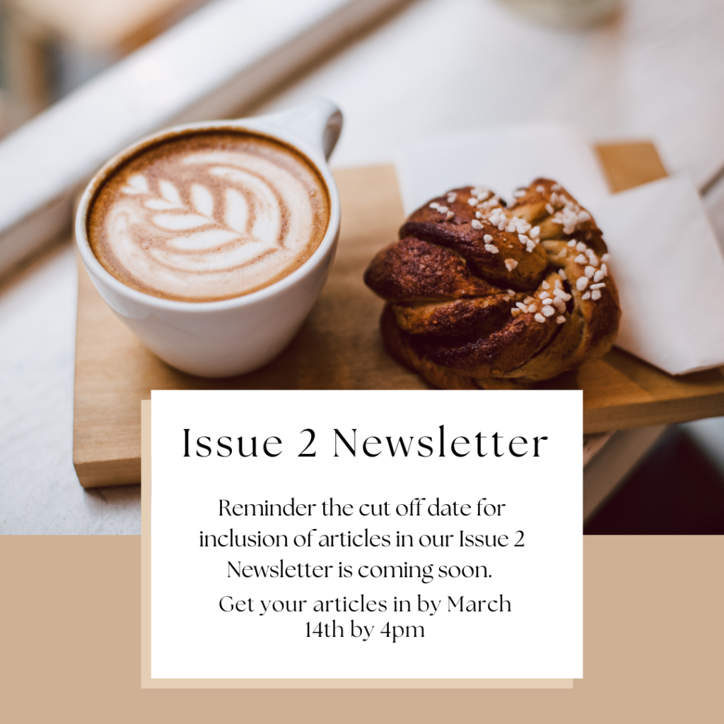 cut off date for issue 2 newsletter