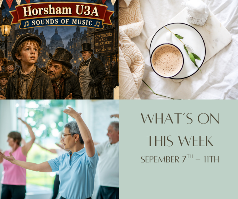What’s On This Week at Horsham U3A?